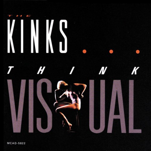 The Kinks - 1986 Think Visual